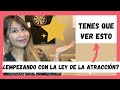 ⚠️ Cómo EMPEZAR con la LEY DE LA ATRACCIÓN✅  ✨ (Guía para principiantes)