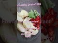 fruits breakfast 😋 yummy #music #fruits #healthylifestyle #food
