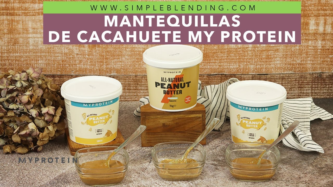 MANTEQUILLA DE CACAHUETE MY PROTEIN | Tipos de mantequilla de cacahuete | Descuento My Protein