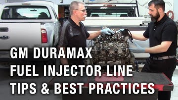 GM DURAMAX Fuel Injector Line Tips & Best Practices