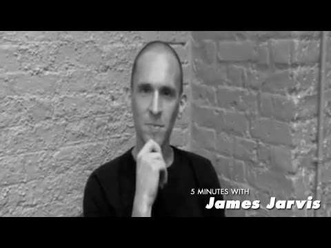 James Jarvis Interview