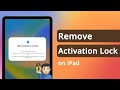 How to Remove Activation Lock on iPad | iPad Activation Lock Removal without Password 2024