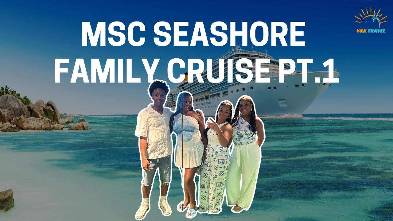 MSC Seashore Family Cruise Pt.1