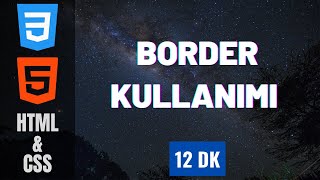 Html Css Ile Border Tasarımı Nasıl Yapılır ? Css Ile Kenar Yapımı , Border Nasıl Kullanılır
