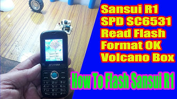 Sansui R1 SPD SC6531 Read Flash Format OK Volcano Box