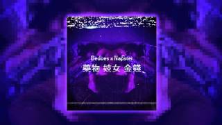 Bedoes x Napster - 藥物 妓女 金錢 [HD/HQ] #FRSH