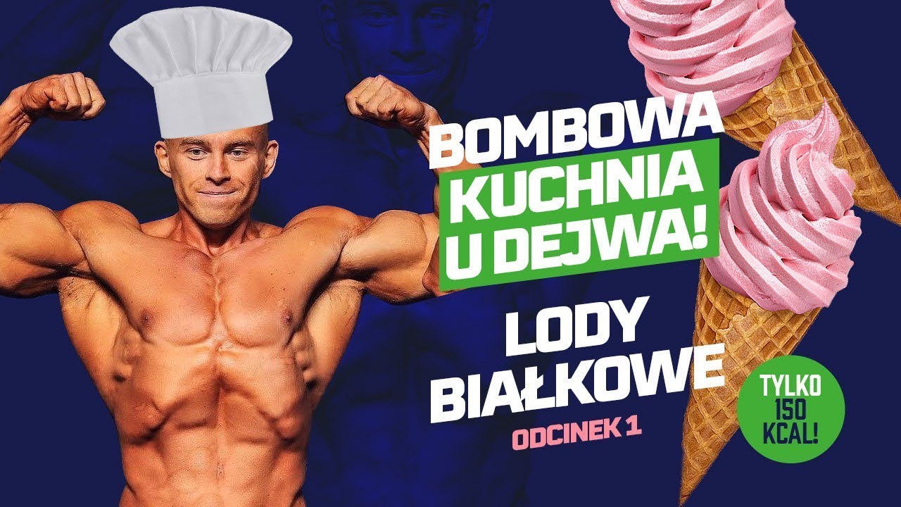 Bombowa kuchnia u Dejwa - odc. 1 - proteinowe lody białkowe (150 kcal)