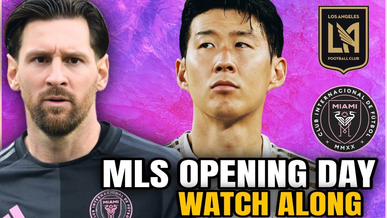 Inter Miami vs LAFC Live Watch Along! | 2026 MLS Season Opener