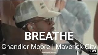 Breathe - Maverick City ft. Chandler Moore, Jonathan McReynolds & Doe Jones (LYRICS VIDEO)