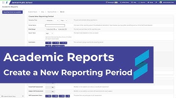 Academic Reports Setup - Create a New Reporting Period