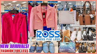 🤩ROSS DRESS FOR LESS SHOP WITH ME 2024‼️ROSS NEW ARRIVALS DEALS FOR LESS SHOES HANDBAGS \& CLOTHING