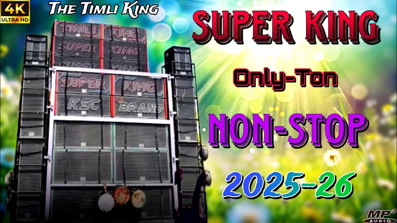 Super King Express  Non stop 2025 Timli Tone 2025 26