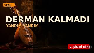 Derman Kalmadı Yeni Türkü 2026 (Bağlama)
