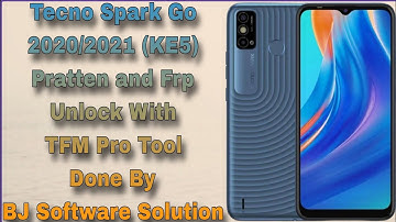 Tecno Spark Go 2020/2021 (KE5) Pratten and Frp Unlock With TFM Pro Tool Done By BJ Software Solution