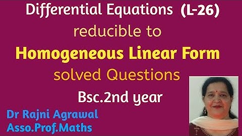 #26:Differential Equations reducible to homogeneous linear D.E | Bsc./BA maths/Engineering students