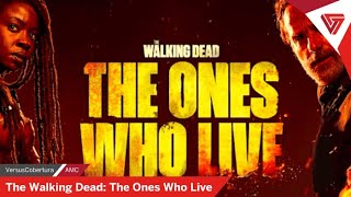 The Walking Dead: The Ones Who Live | VersusCobertura