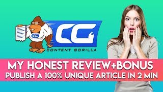 Content Gorilla Review - How to get 100% Unique Article For Blog 🔥