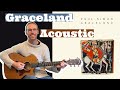 Paul Simon - Graceland Acoustic Guitar Lesson + Breakdown