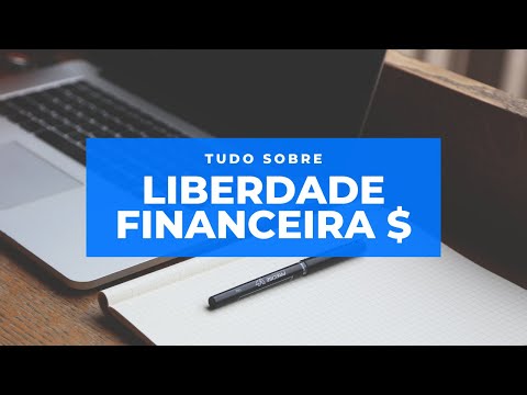 QUERES TER LIBERDADE FINANCEITA? VOU-TE ENSINAR COMO!