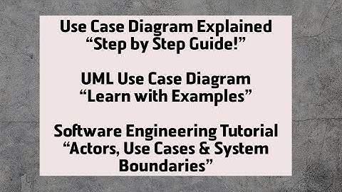 Use Case Diagram in Software Engineering | UML Explained with Examples