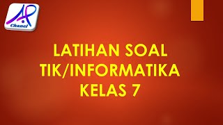 LATIHAN SOAL TIK/ INFORMATIKA KLS 7 MTS/SMP | #latihansoal screenshot 5