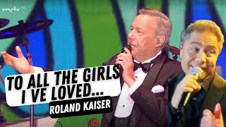 Roland Kaiser - To All The Girls Ive Loved Before Mit Billy King Live Aus Berlin
