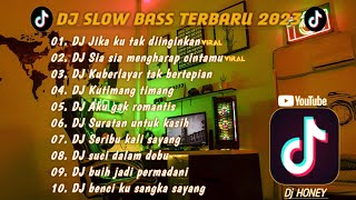 DJ SLOW BASS 2023 || DJ_ JIKA KU TAK DIINGINKAN FULL ALBUM