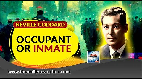 Neville Goddard Occupant Or Inmate