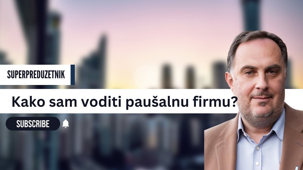 Paušal- Kako sam voditi svoju paušalnu firmu!