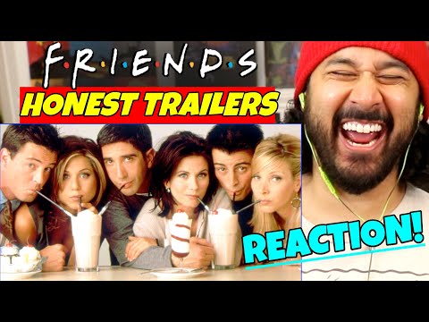 Honest Trailers | FRIENDS - REACTION!!!