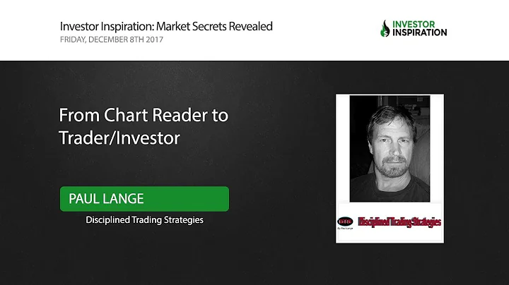 From Chart Reader to Trader/Investor | Paul Lange