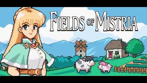 Fields of Mistria #19 The end of early access for now it seems