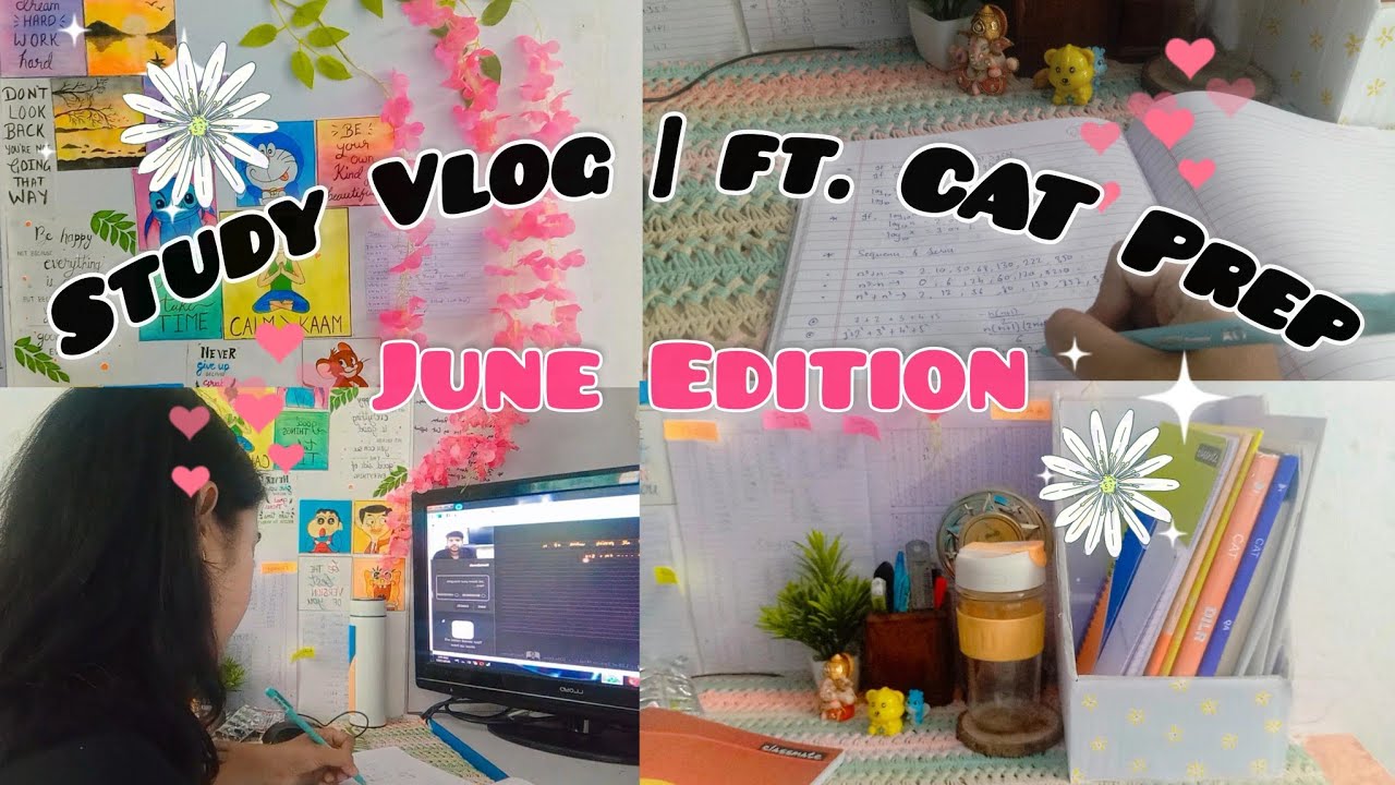 🎓 Study Vlog | ft. CAT Preparation | June Edition 💻📚 - YouTube