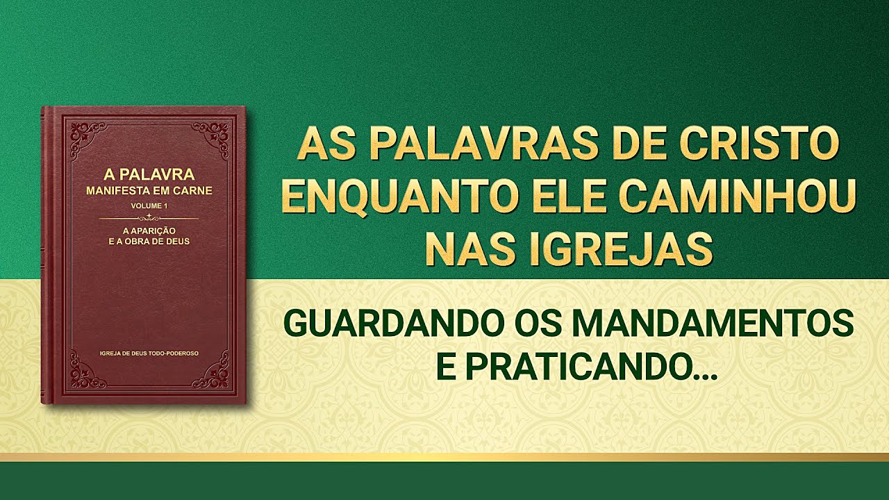 Palavra de Deus "Guardando os mandamentos e praticando a verdade"
