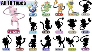 All 18 Types Mew Evolution Pokémon Type Swap Animation Max S