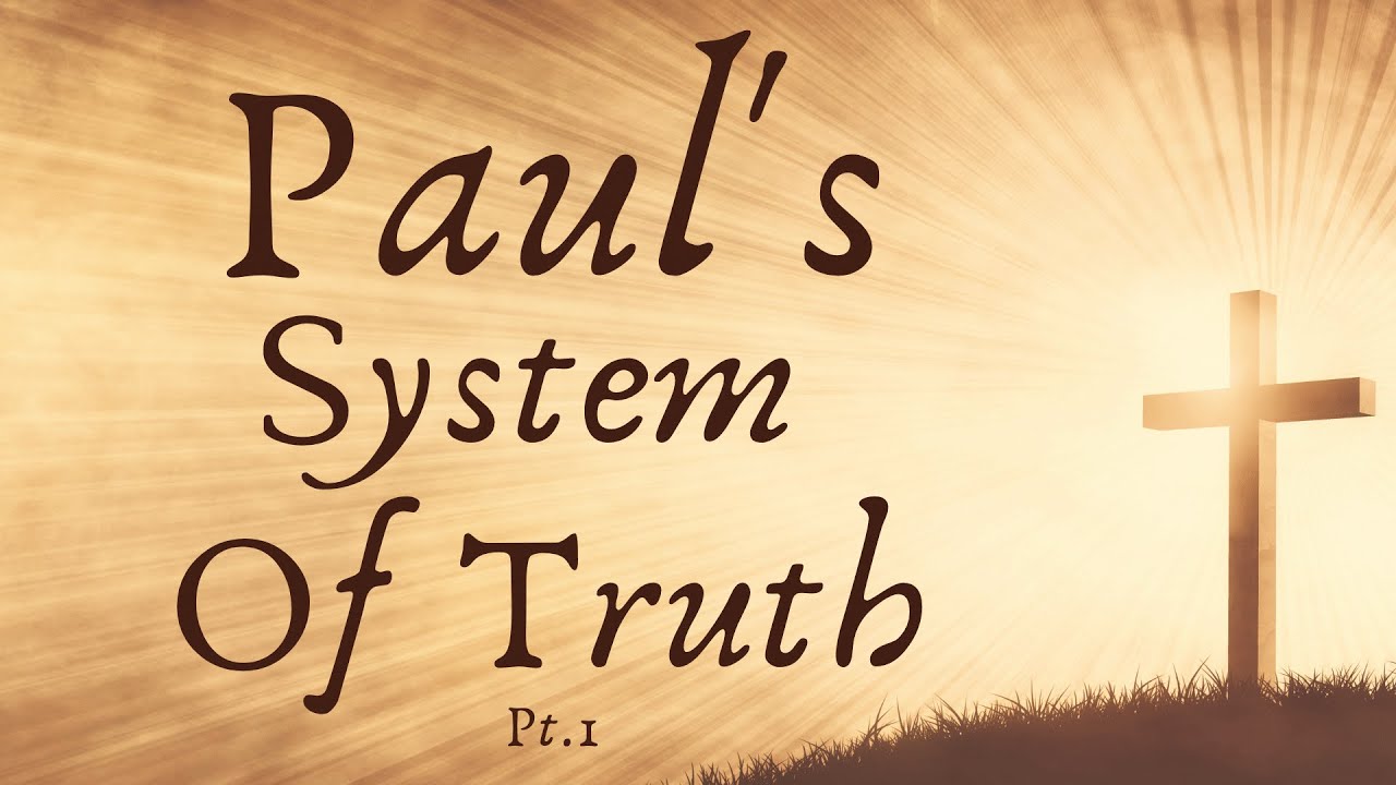 Paul's System Of Truth | Pt. 1 | Mark Hankins Ministries - YouTube