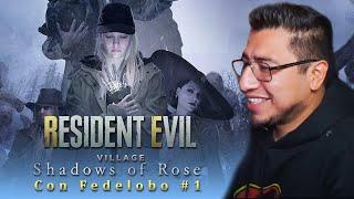 RE Village: Shadows of Rose con Fedelobo Parte #1