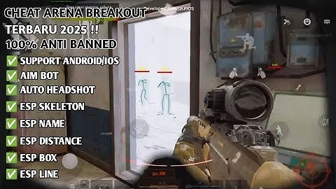 CHEAT ARENA BREAKOUT TERBARU 2025 ANTIBAN, AUTO HEADSHOT, THERMAL VISION, SUPPORT ANDROID & IOS