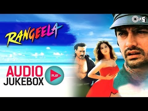 Rangeela Full Songs (Audio Jukebox) - Aamir, Urmila, Jackie, AR Rahman