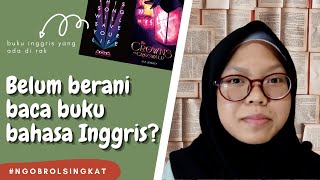 Belum berani baca buku bahasa Inggris? Mari merapat! (bukan video tips) || Booktube Indonesia