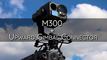 DJI M300 Bridge Inspection with the Upward Gimbal Connector and H20T