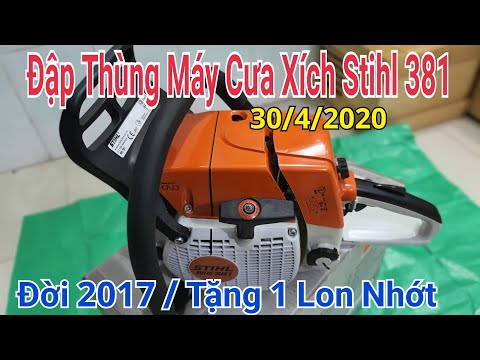 Video Đập Thùng Máy Cưa Xích Stihl Ms 381 || Đời 2017 (30/4)... - youtube