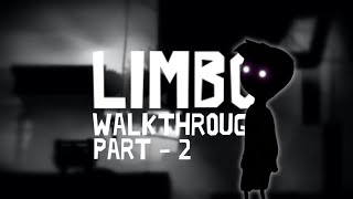 Limbo Gameplay Walkthrough Part-2 Game Haven