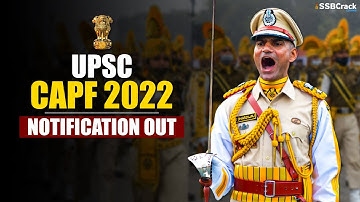 UPSC CAPF 2022 Notification | Assistant Commandant