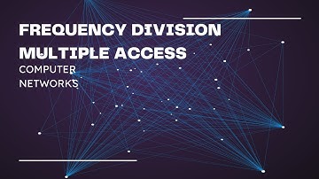 Understanding frequency division multiple access (FDMA) in Computer Networks