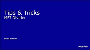 Tips and Tricks MFI Divider with Erik Chatroop