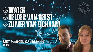 WATER | helder van GEEST & zuiver van LICHAAM | Podcast #10