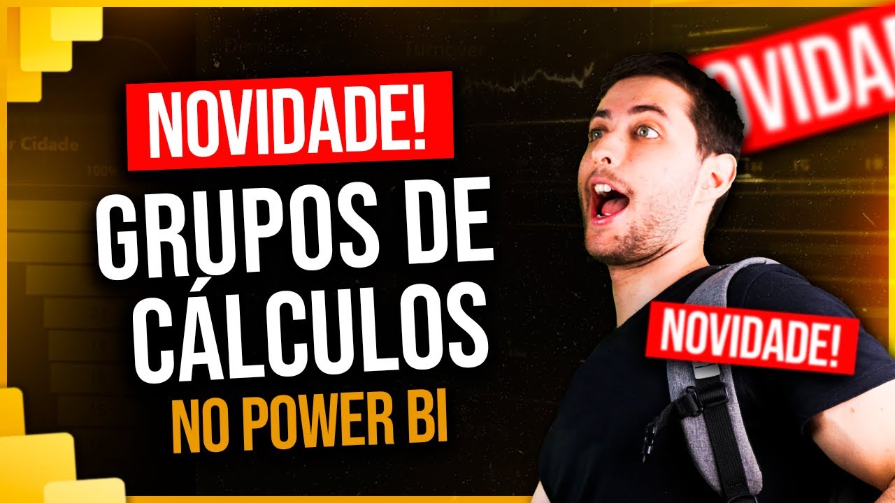 Grupos de Cálculo no Power BI