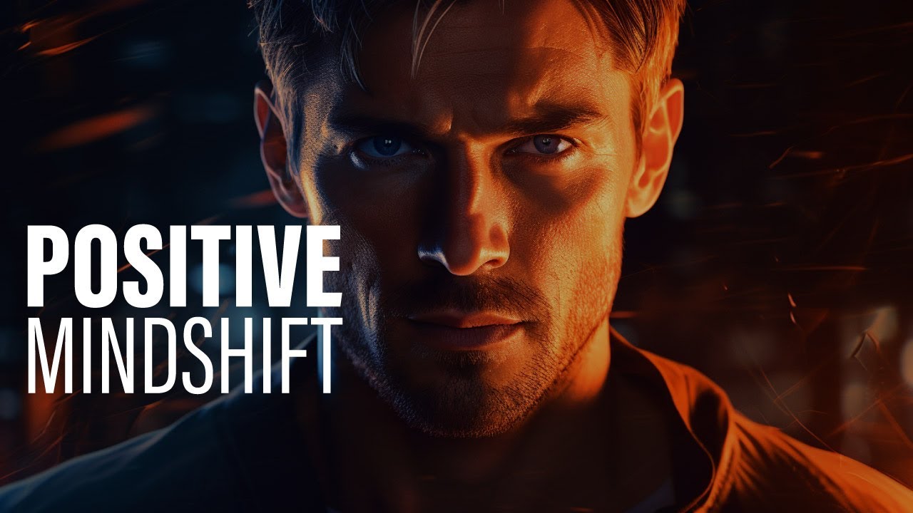Positive Mindshift - Motivational Speech - YouTube