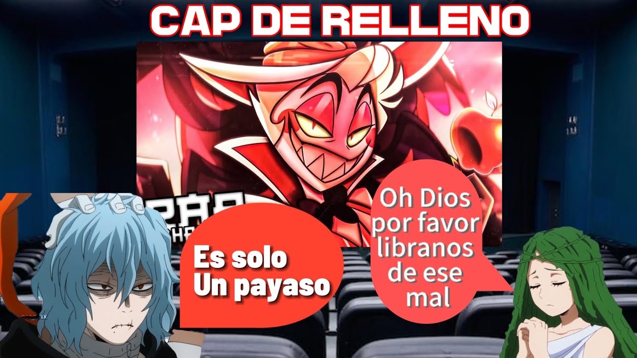 Boku No Hero viendo universos| Capitulo de relleno 7| Lucifer Hazbin Hotel